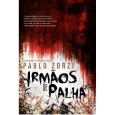 Irmãos de Palha  -  Livro 2 <br /><br /> <small>Pablo Zorzi; </small>