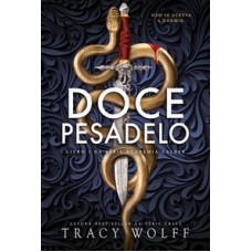 Doce pesadelo  -  Livro I da série Academia Calder <br /><br /> <small>TRACY WOLFF</small>