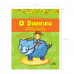 O Dinheiro - Aprenda a Cuidar do Seu Dinheiro Brincando O Dinheiro - Aprenda a Cuidar do Seu Dinheiro Brincando