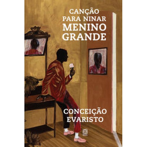 Canção para ninar menino grande Canção para ninar menino grande