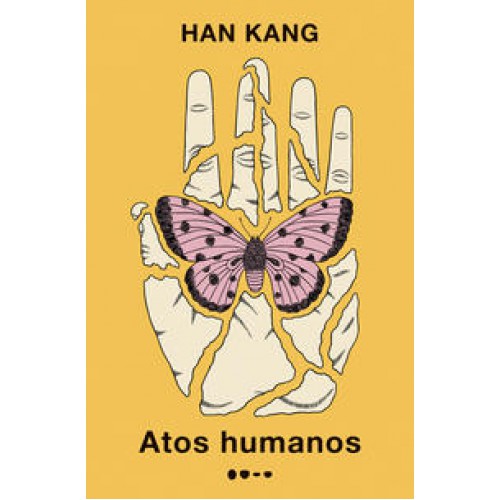 Atos humanos - Prêmio Nobel de Literatura 2024 <br /><br /> <small>HAN KANG-</small> Atos humanos - Prêmio Nobel de Literatura 2024 <br /><br /> <small>HAN KANG-</small>
