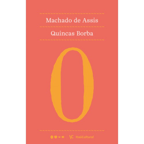 Quincas Borba   <br /><br /> <small>MACHADO DE ASSIS-</small>