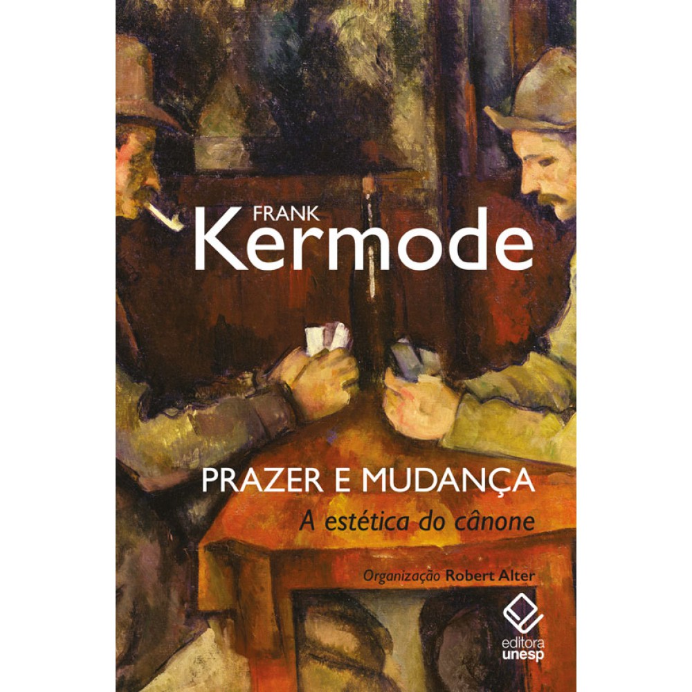 Prazer e mudança - A estética do cânone Prazer e mudança - A estética do cânone