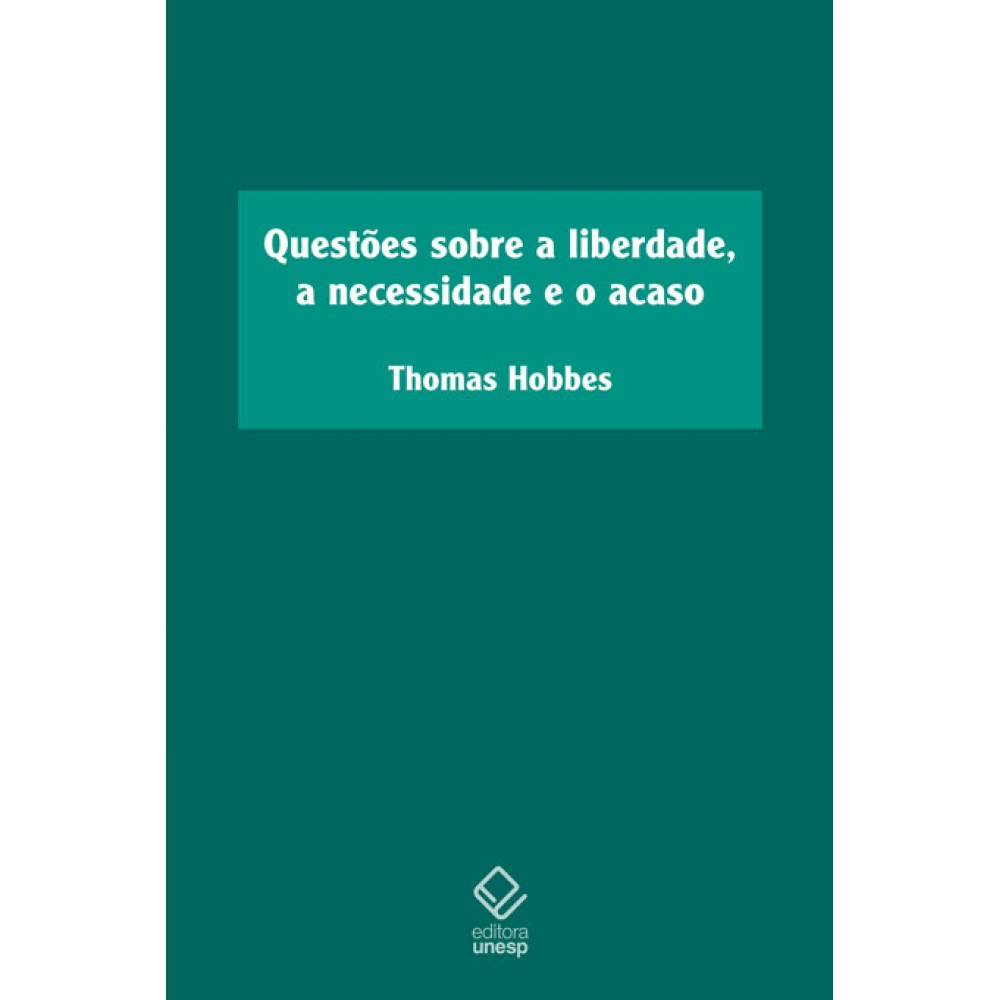 Questões sobre a liberdade, a necessidade e o acaso