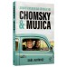 Chomsky & Mujica - Sobrevivendo ao século XXI