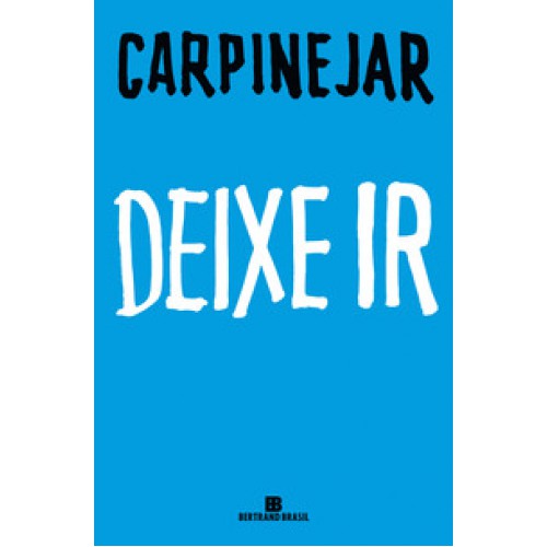 Deixe ir   <br /><br /> <small>CARPINEJAR-</small>