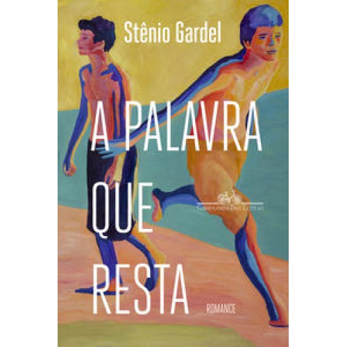 A palavra que resta   <br /><br /> <small>STENIO GARDEL-</small>