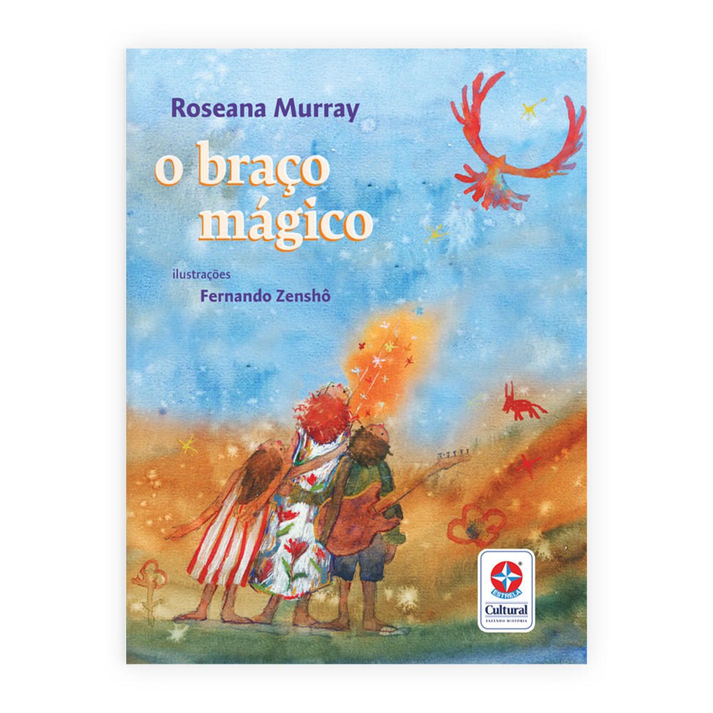 O Braço Mágico – Livro de Roseana Murray finalista do Prêmio Jabuti 2025 <br /><br /> <small>Roseana Murray; Fernando Zenshô</small>