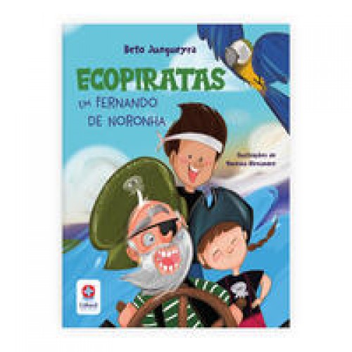 Ecopiratas em Fernando de Noronha   <br /><br /> <small>Beto Junqueyra; Vanessa Alexandre; </small>