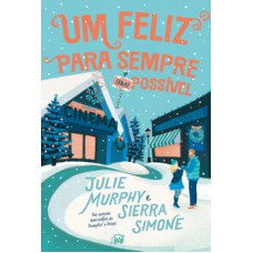 Um feliz para sempre (im)possível  
