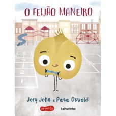 O feijão maneiro (Esquadrão do Rango)  