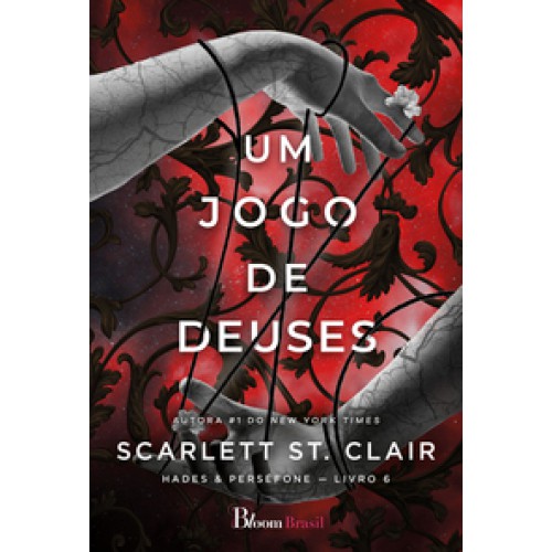 Um jogo de deuses <br /><br /> <small>SCARLETT ST. CLAIR-</small> Um jogo de deuses <br /><br /> <small>SCARLETT ST. CLAIR-</small>