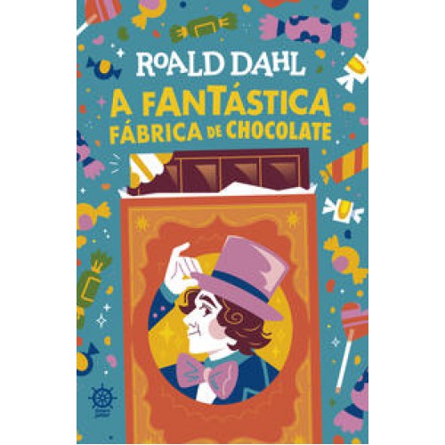 A fantástica fábrica de chocolate (Edição especial)   <br /><br /> <small>ROALD DAHL-</small>