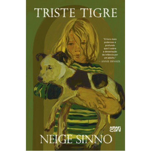 Triste tigre <br /><br /> <small>NEIGE SINNO; MARIANA DELFINI-</small> Triste tigre <br /><br /> <small>NEIGE SINNO; MARIANA DELFINI-</small>