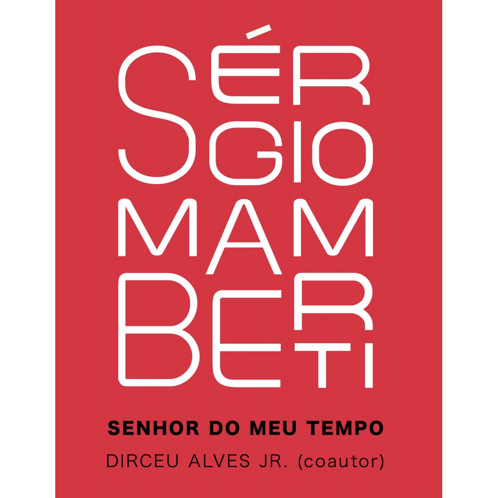Sérgio Mamberti - Senhor do meu tempo