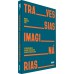 Travessias imaginárias - Literaturas de língua portuguesa em nova perspectiva