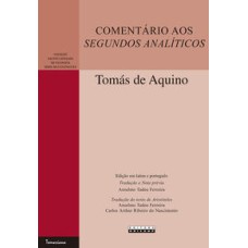 Comentário aos segundos analíticos   <br /><br /> <small>Tomás de Aquino; </small>