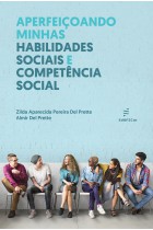 Aperfeiçoando minhas habilidades sociais e competência social Aperfeiçoando minhas habilidades sociais e competência social