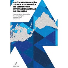 Políticas de formação técnica e tecnológica no contexto da internacionalização da educação  