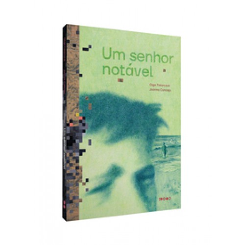 Um senhor notável   <br /><br /> <small>OLGA TOKARCZUK-</small>