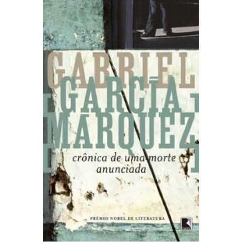 Crônica de uma morte anunciada   <br /><br /> <small>GABRIEL GARCÍA MÁRQUEZ-</small>