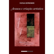 Acasos e criação artística  