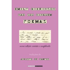Emily Dickinson  -  Não sou ninguém <br /><br /> <small>Emily Dickinson; </small>