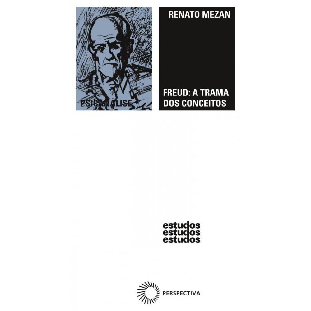 Freud: a trama dos conceitos Freud: a trama dos conceitos