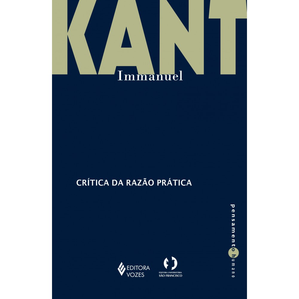 Crítica da razão prática <br /><br /> <small>Immanuel Kant; Monique Hulshof</small>
