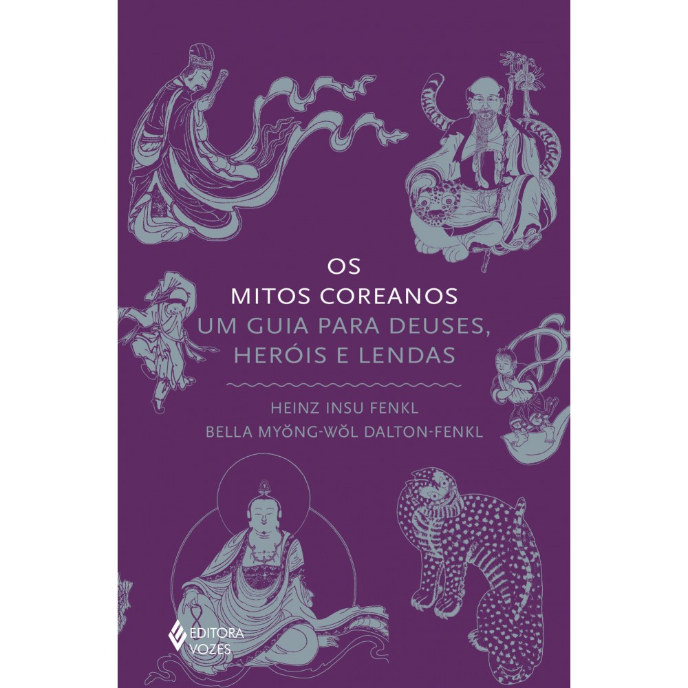 Os mitos coreanos - Um guia para deuses, heróis e lendas