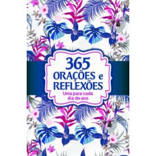365 Orações e Reflexões   <br /><br /> <small>Alto Astral; </small>