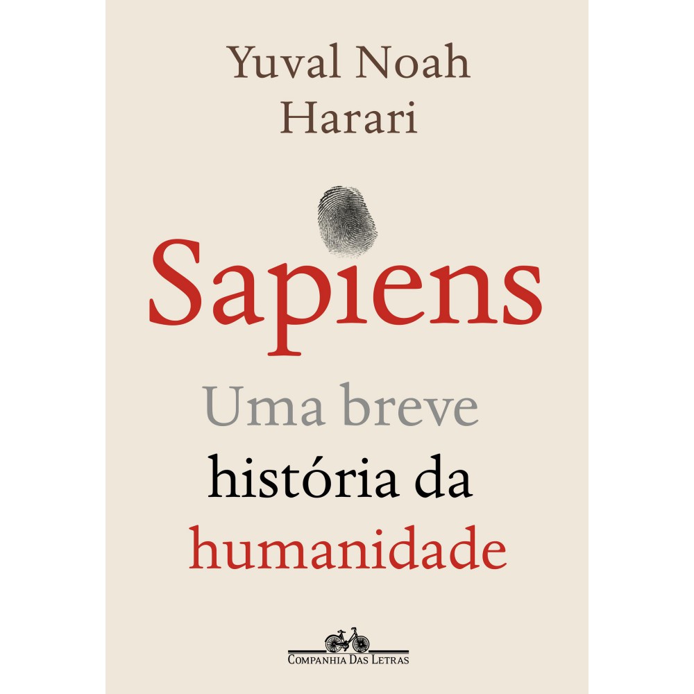 Sapiens (Nova edição) - Uma breve história da humanidade Sapiens (Nova edição) - Uma breve história da humanidade