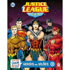 Liga da Justiça - Heróis vs Vilões   <br /><br /> <small>Ciranda Cultural; </small>