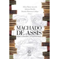 Machado de Assis: crítica literária e textos diversos  