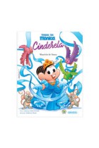 Turma da Mônica Grandes Clássicos - Cinderela  