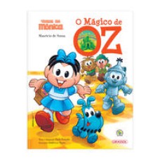 Turma da Mônica Grandes Clássicos - O Mágico de OZ   <br /><br /> <small>Mauricio de Sousa; Paula Furtado; Anderson Nunes; </small>