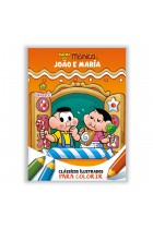 Turma da Mônica - Clássicos Ilustrados para Colorir: João e Maria