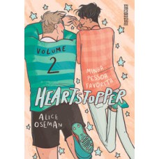 Heartstopper: Minha pessoa favorita (vol. 2)  -  Inspiração para a série da Netflix <br /><br /> <small>Alice Oseman; Guilherme Miranda; </small>