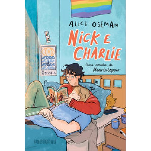 Nick e Charlie  -  Uma novela de Heartstopper <br /><br /> <small>ALICE OSEMAN-</small> Nick e Charlie  -  Uma novela de Heartstopper <br /><br /> <small>ALICE OSEMAN-</small>