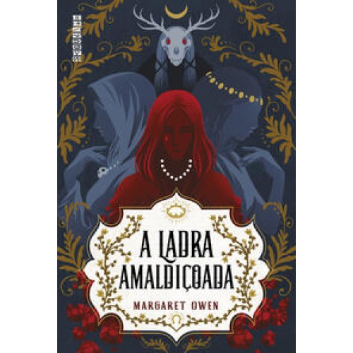 A ladra amaldiçoada <br /><br /> <small>MARGARET OWEN-</small> A ladra amaldiçoada <br /><br /> <small>MARGARET OWEN-</small>