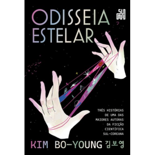 Odisseia estelar <br /><br /> <small>KIM BO-YOUNG; LUIS GIRAO; LUISA FANTINEL-</small> Odisseia estelar <br /><br /> <small>KIM BO-YOUNG; LUIS GIRAO; LUISA FANTINEL-</small>
