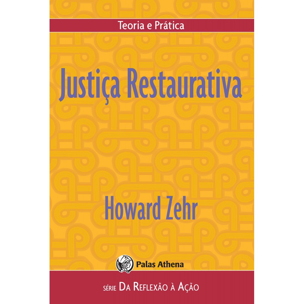 Justiça restaurativa Justiça restaurativa