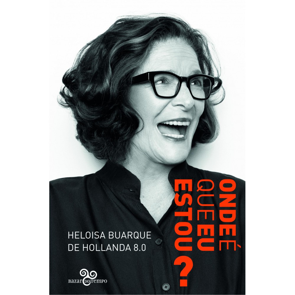 Onde é que eu estou? - Heloisa Buarque de Hollanda 8.0