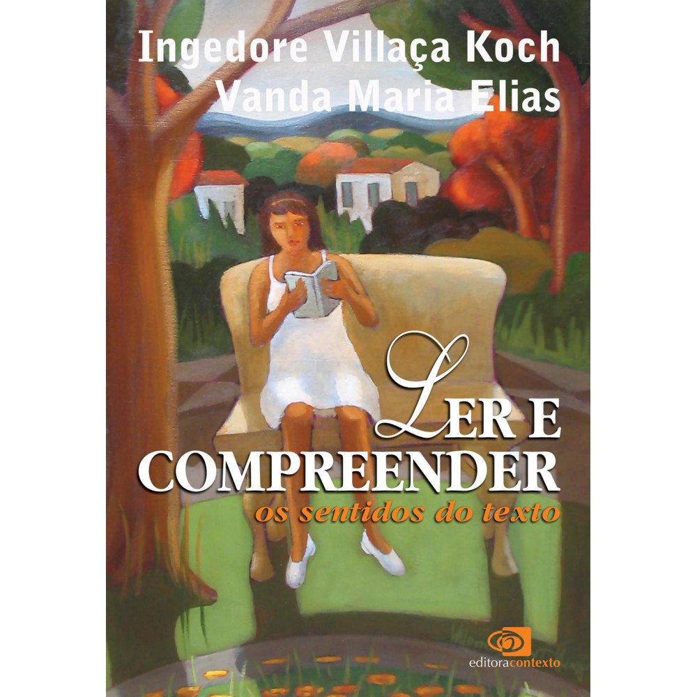 Ler e compreender - Os sentidos do texto Ler e compreender - Os sentidos do texto