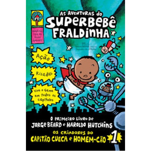 As Aventuras do Superbebê Fraldinha – Vol. 1   <br /><br /> <small>DAV PILKEY-</small>