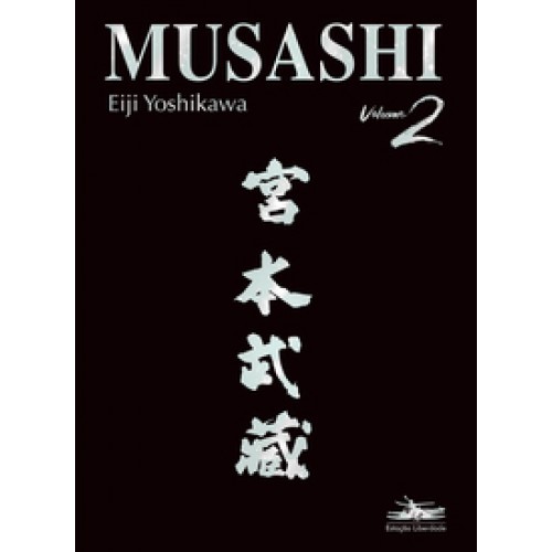 Musashi II <br /><br /> <small>EIJI YOSHIKAWA-</small> Musashi II <br /><br /> <small>EIJI YOSHIKAWA-</small>