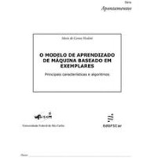 Modelo de aprendizado de máquina baseado em exemplares   <br /><br /> <small>Maria do Carmo Nicoletti; </small>