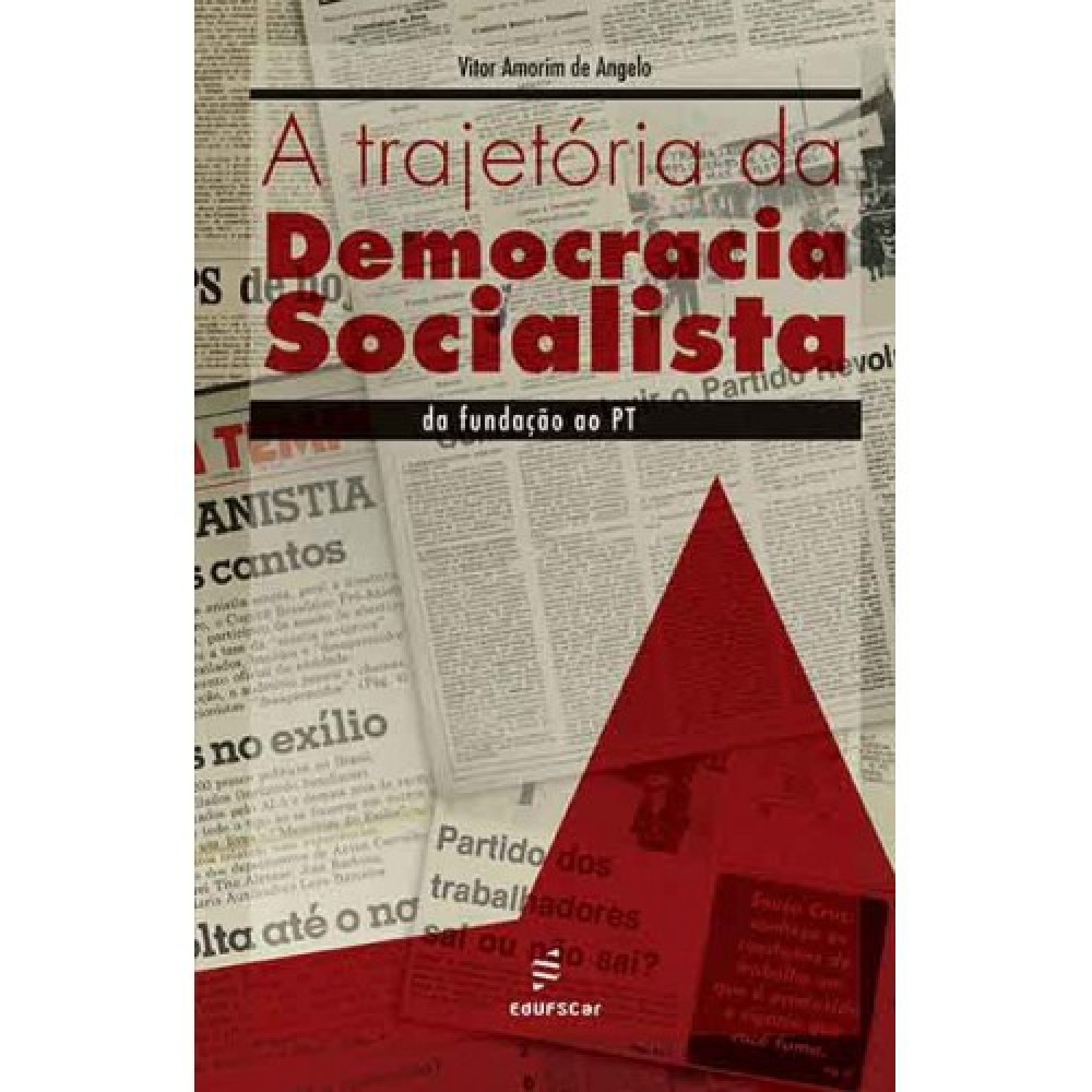 A trajetória da democracia socialista <br /><br /> <small>Vitor Amorim de Angelo</small>