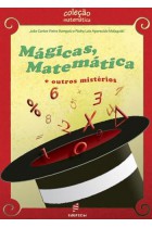 Mágicas, matemática e outros mistérios Mágicas, matemática e outros mistérios