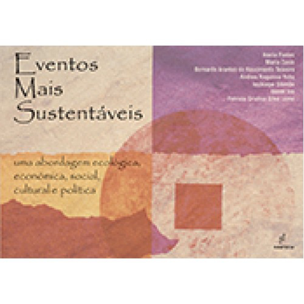 Eventos mais sustentáveis <br /><br /> <small>Nadia Fontes; Maria Zanin; Bernardo Teixeira; Andrea Yuba</small> Eventos mais sustentáveis <br /><br /> <small>Nadia Fontes; Maria Zanin; Bernardo Teixeira; Andrea Yuba</small>